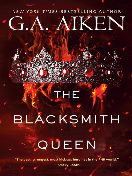 Title details for The Blacksmith Queen by G.A. Aiken - Available